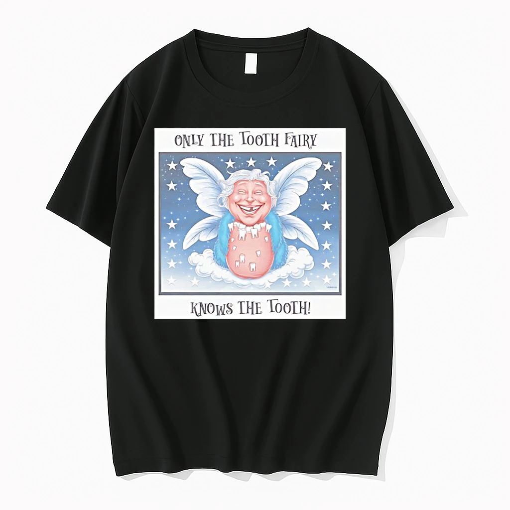 Only The Tooth Fairy Knows The Tooth Cartoon Shirts
