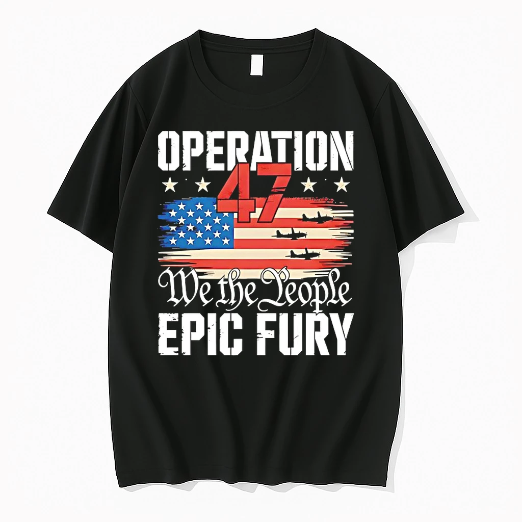Operation 47 Epic Fury We The People Shirts