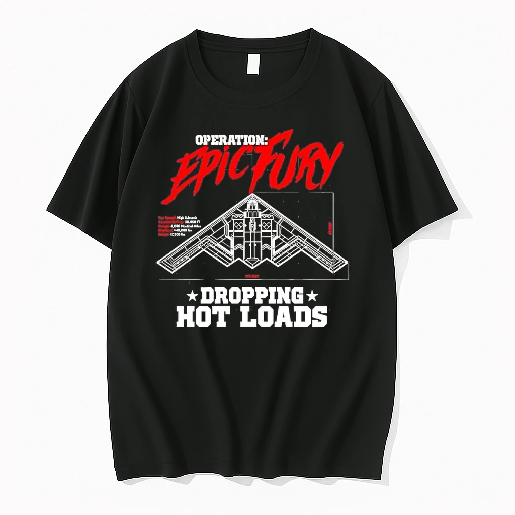 Operation Epic Fury Dropping Hot Loads Tee Shirts