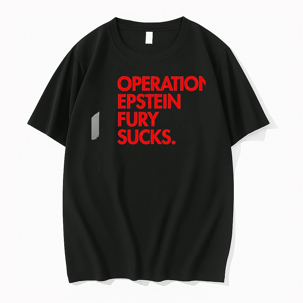 Operation Epstein Fury Sucks Shirts