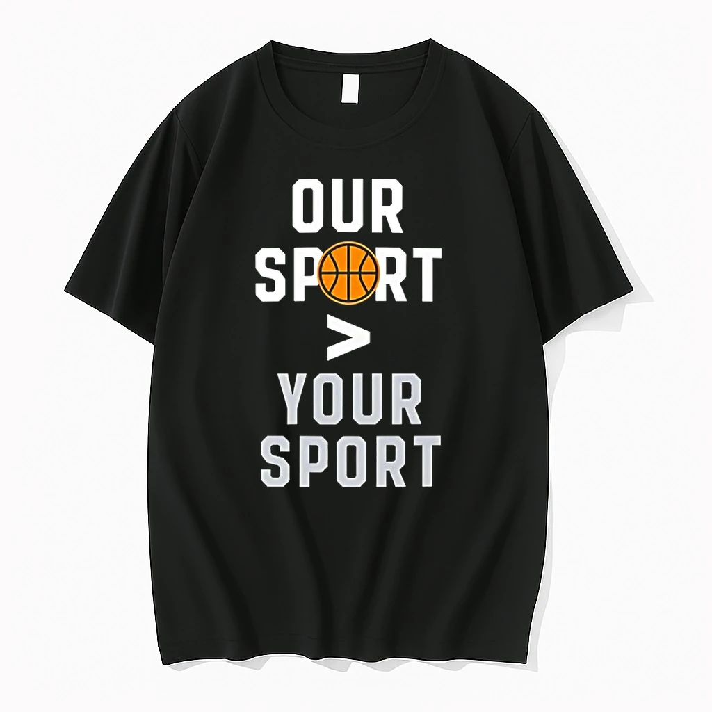 Our Sport Your Sport Shirts