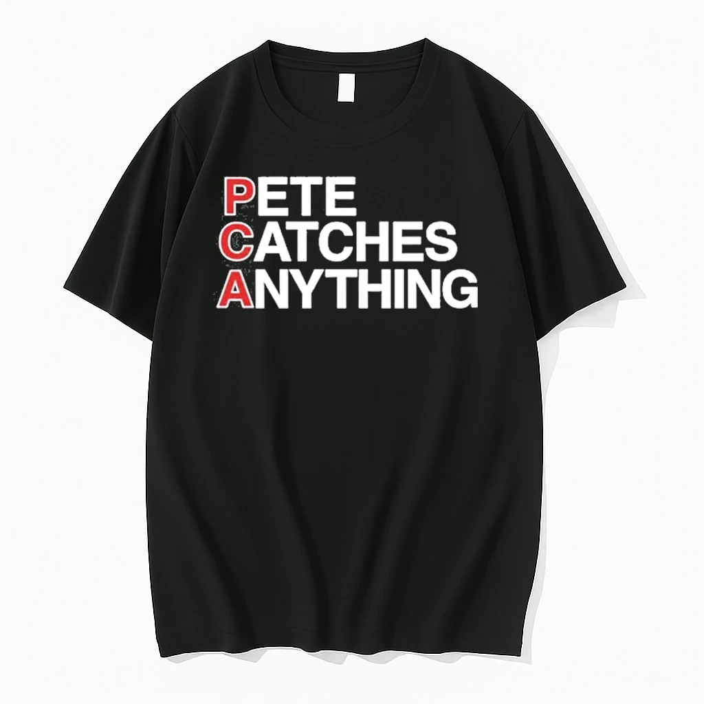 Pca Pete Catches Anything Shirts