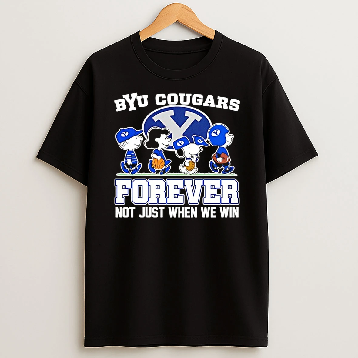 Peanuts Characters Byu Cougars Forever Not Just When We Win 2026 Shirts