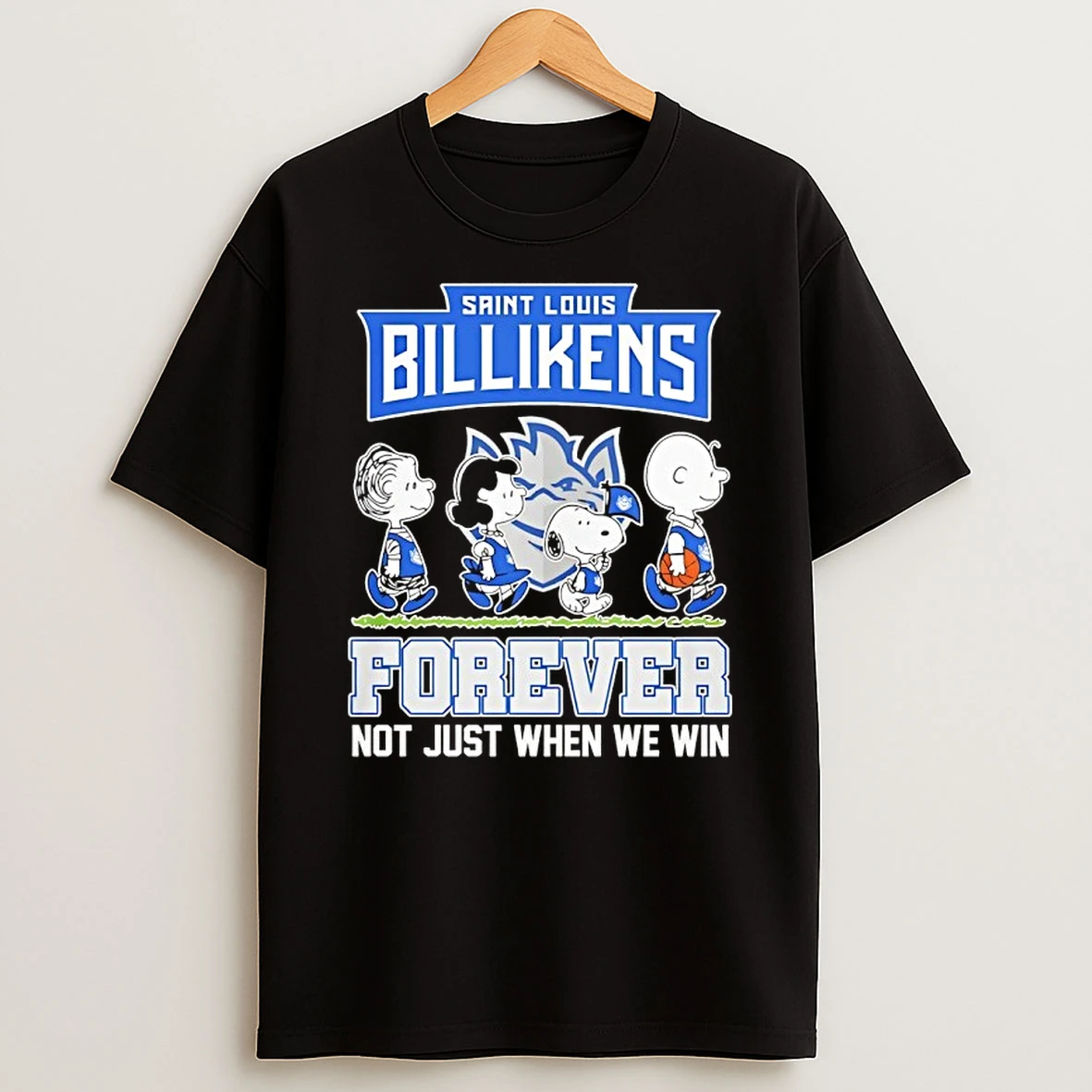 Peanuts Characters Saint Louis Billikens Forever Not Just When We Win Shirts