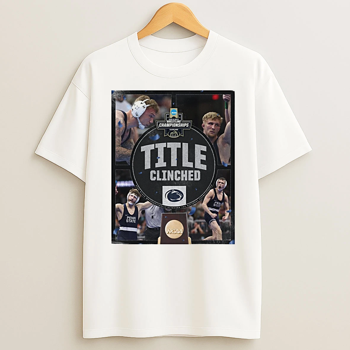 Penn State Nittany Lions 2026 Ncaa Mens Wrestling National Champions Cleveland Title Clinched Shirts