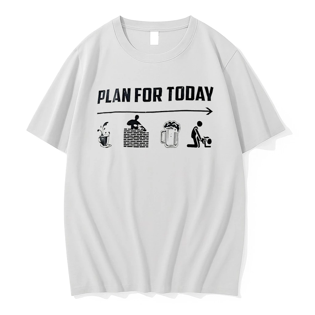 Plan For Today Coffee Work Beer Shirts