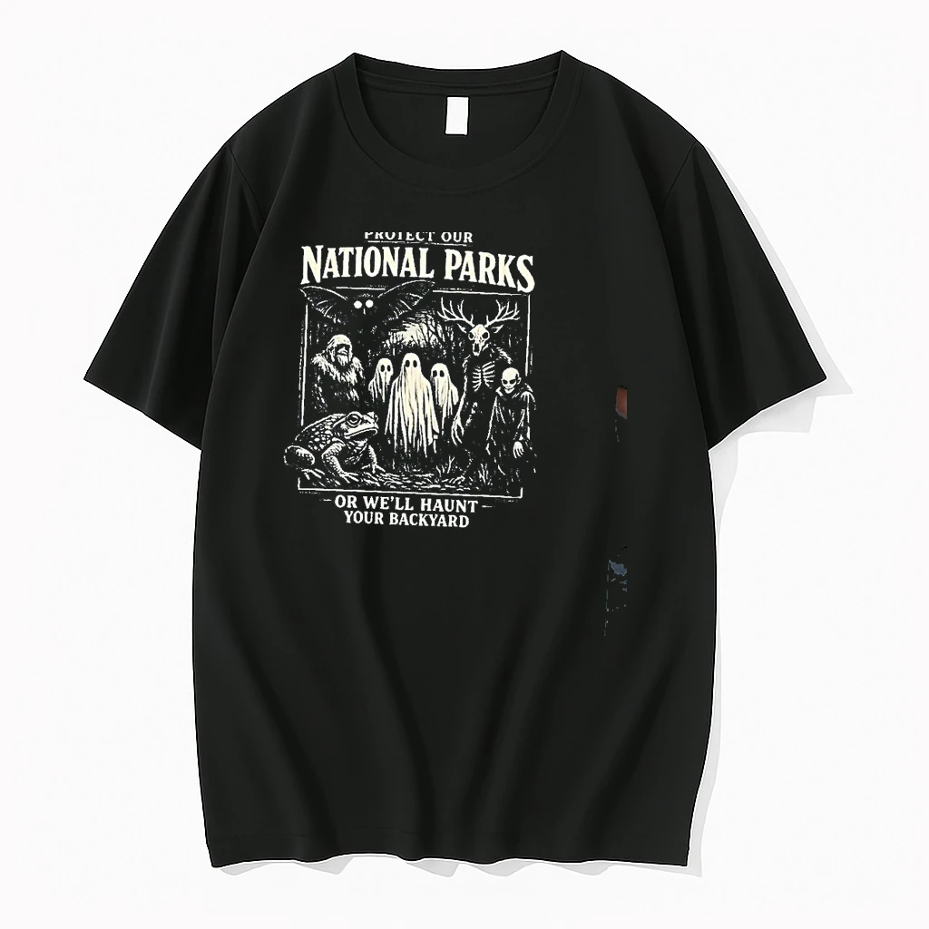 Protect Our National Parks Or Well Haunt Your Backyard Shirts