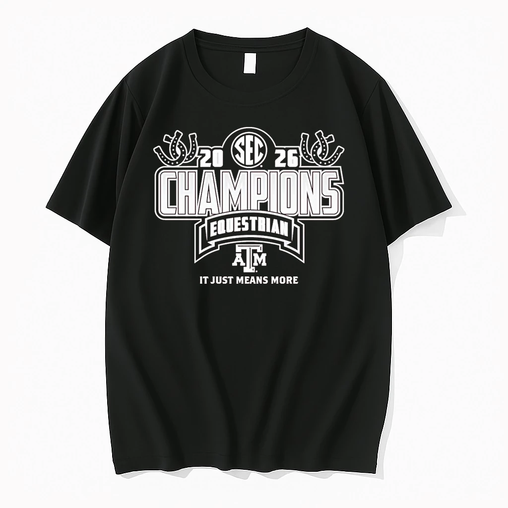 Qtwhutyc Texas Am Aggies 2026 Sec Equestrian Champions It Just Means More Locker Room Shirts