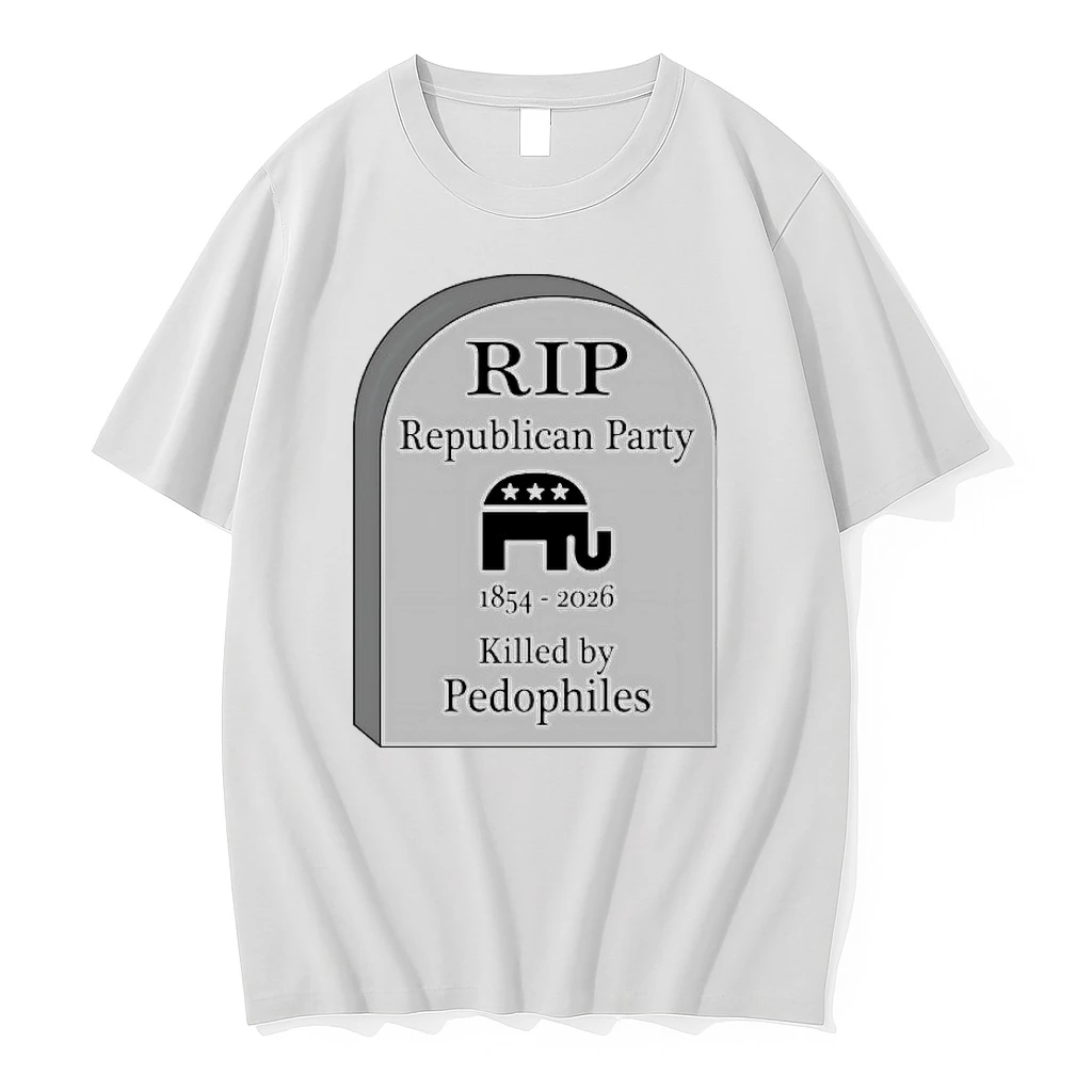 Rip Republican Party 1854 2026 Killed By Pedophiles Shirts