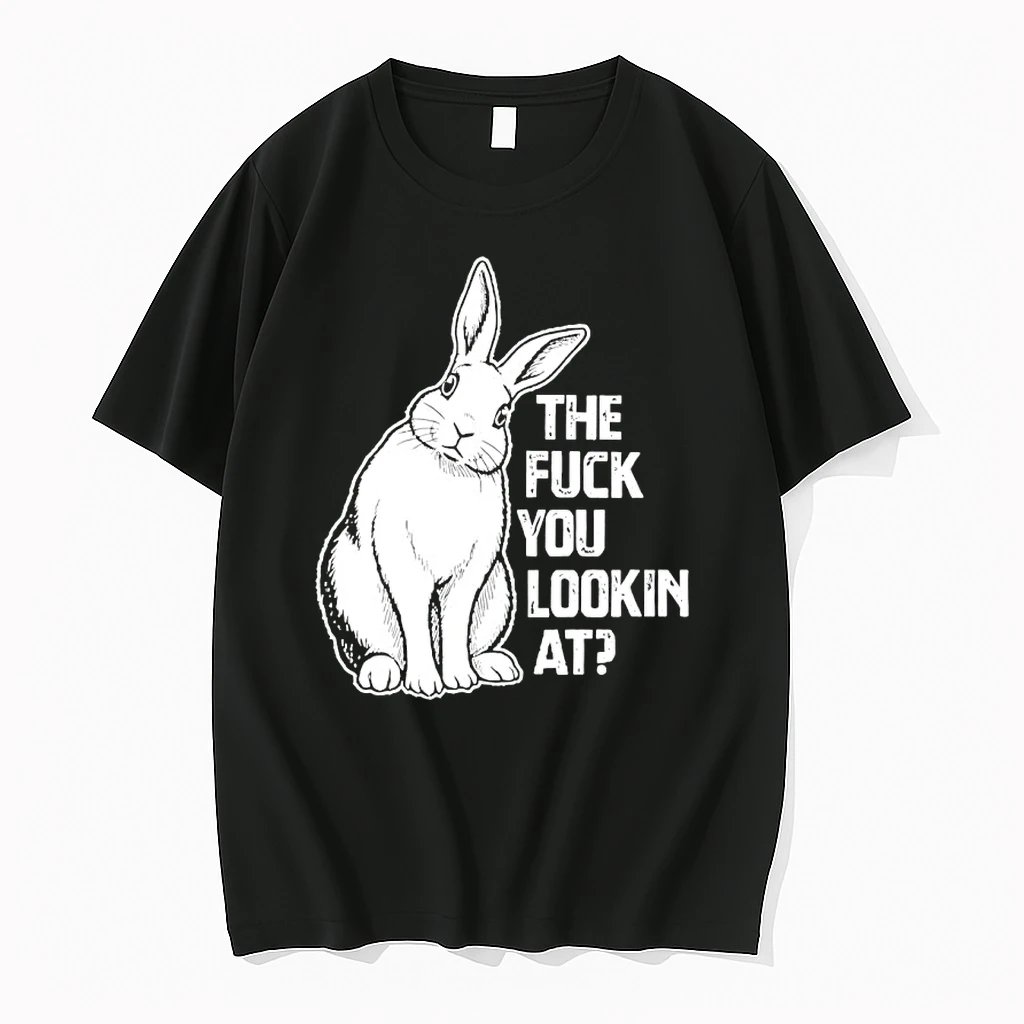 Rabit The Fuck You Lookin At Shirts