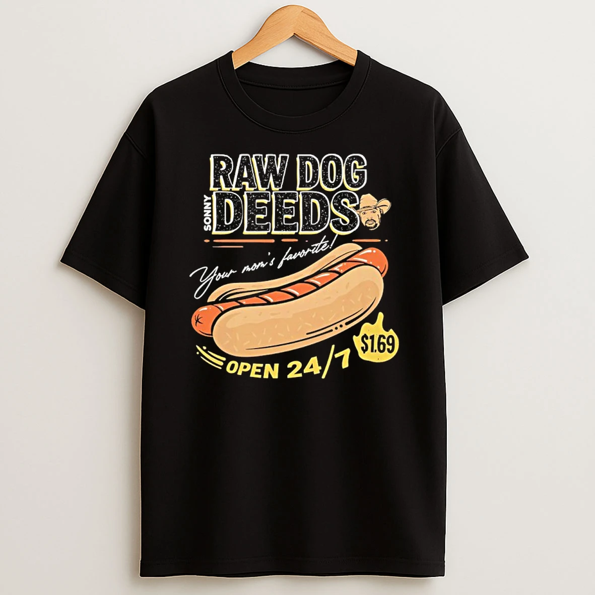 Raw Dog Deeds Your Moms Favorite Shirts