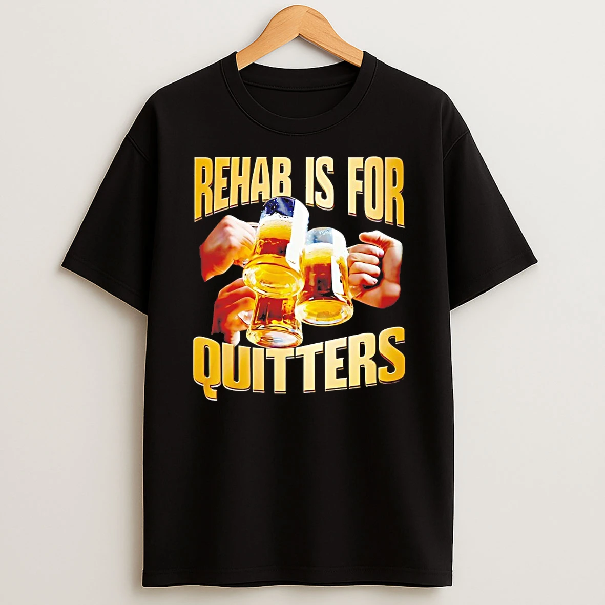 Rehab Is For Quitters Shirts
