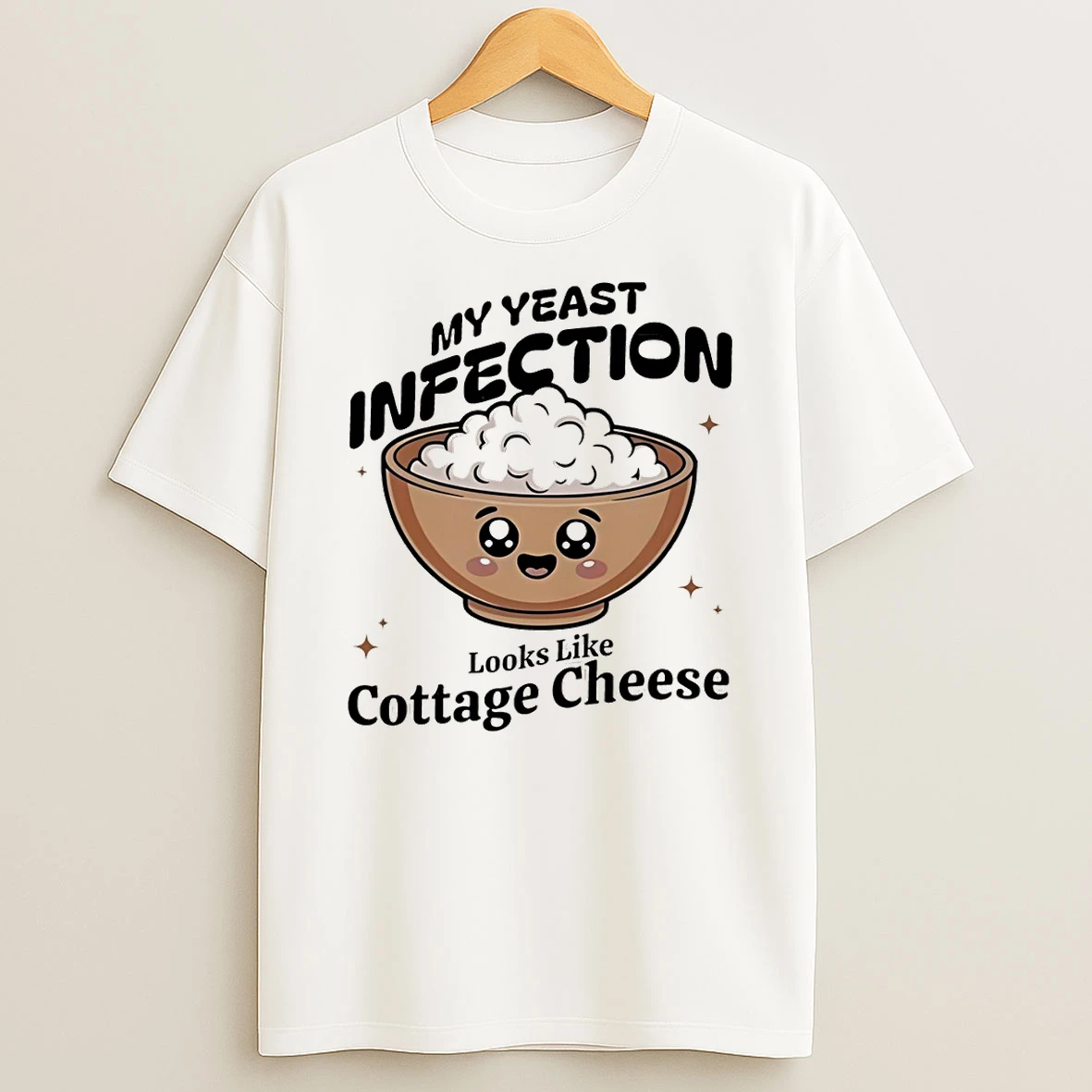 Rice My Yeast Infection Looks Like Cottage Cheese Shirts