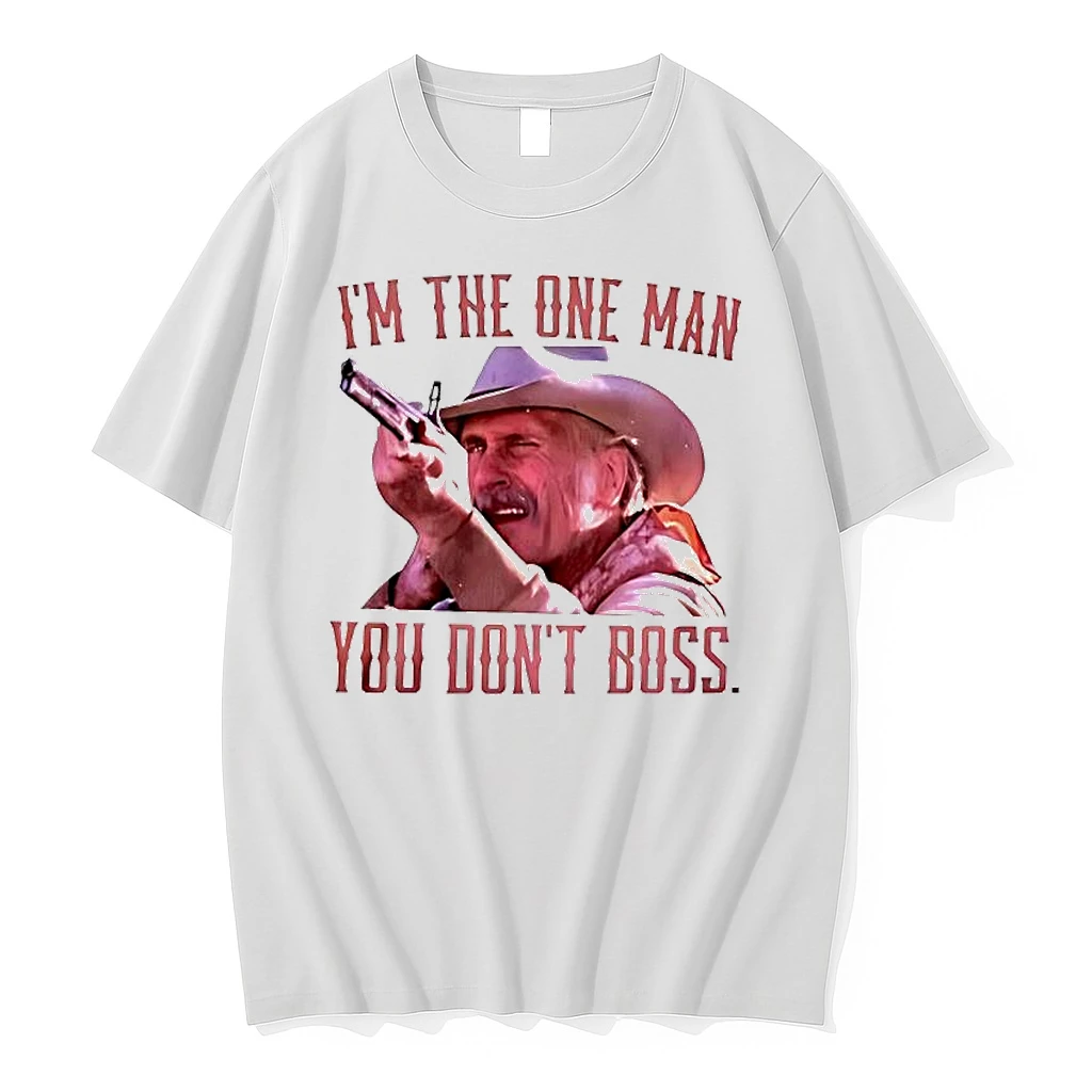 Robert Duvall Im The One Man You Dont Boss Shirts