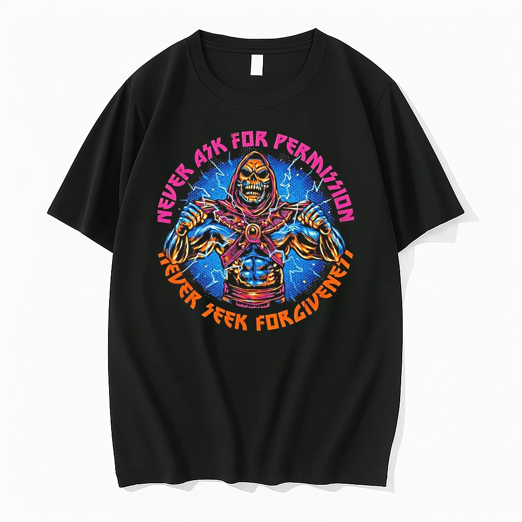 Skeletor Never Ask Permission Never Seek Forgiveness Shirts