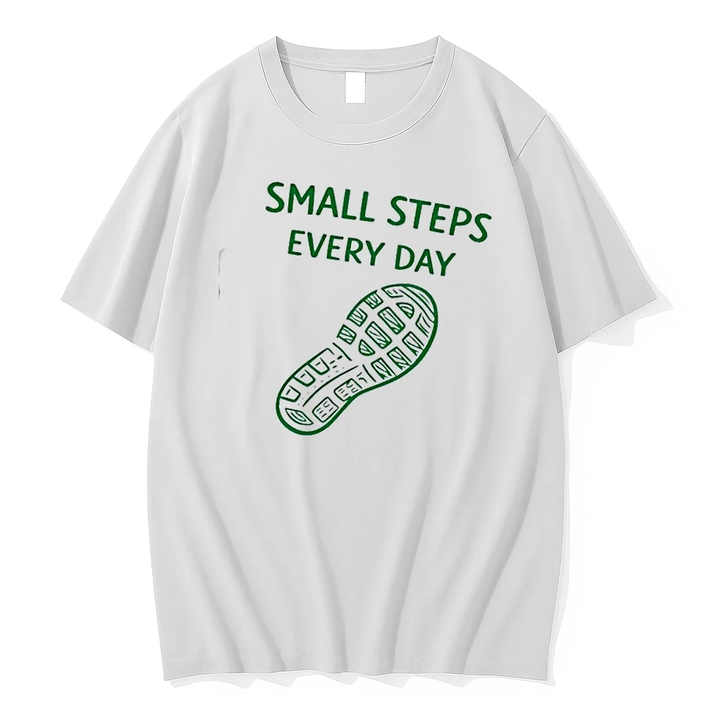 Small Steps Every Day Shirts