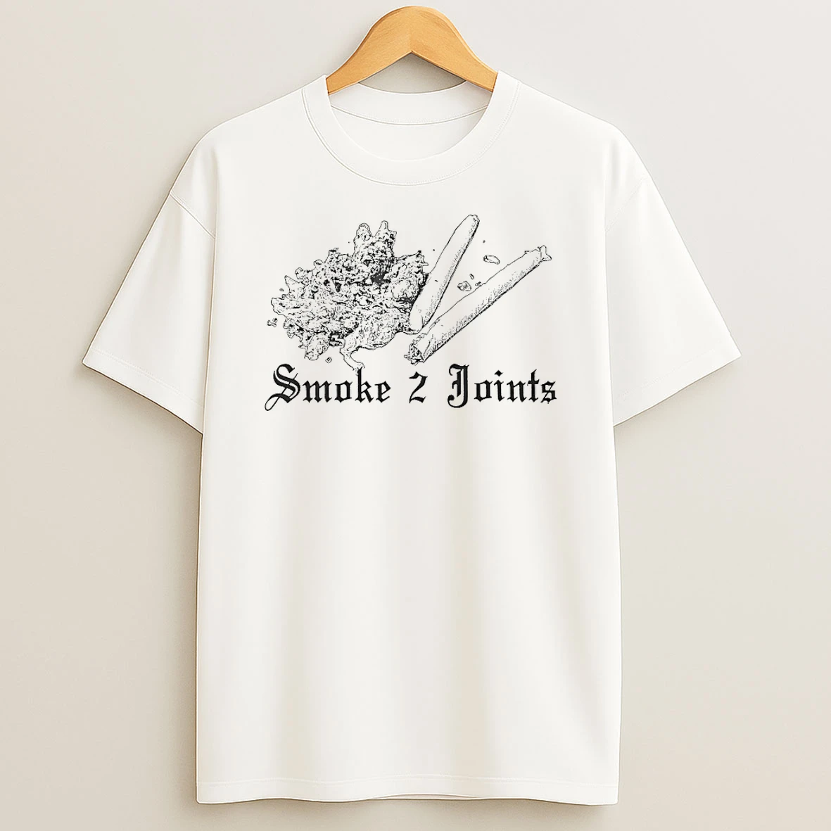 Smoke Two Joints Shirts
