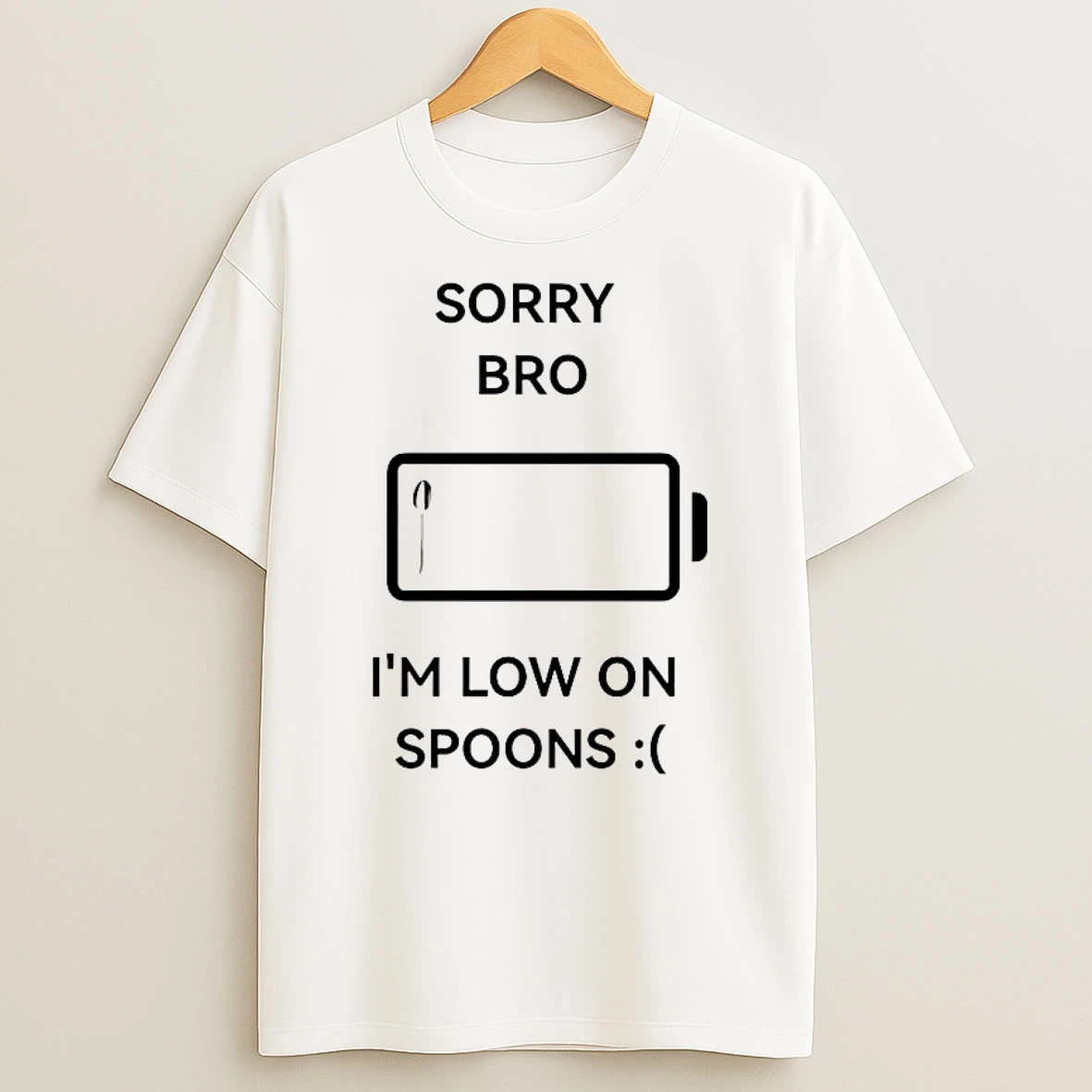 Sorry Bro Im Low On Spoons Shirts