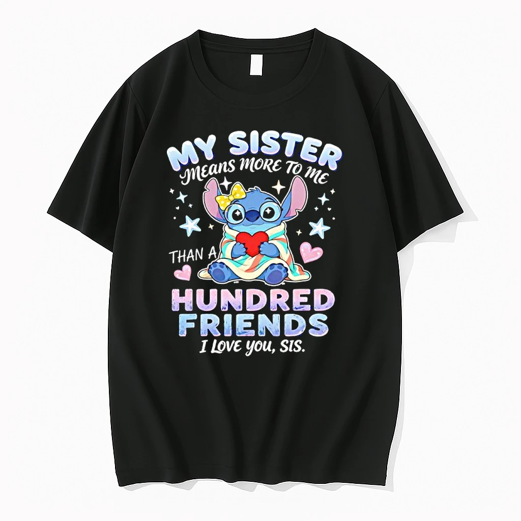 Stitch My Sister Means More To Me Than A Hundred Friends I Love You Sis Shirts