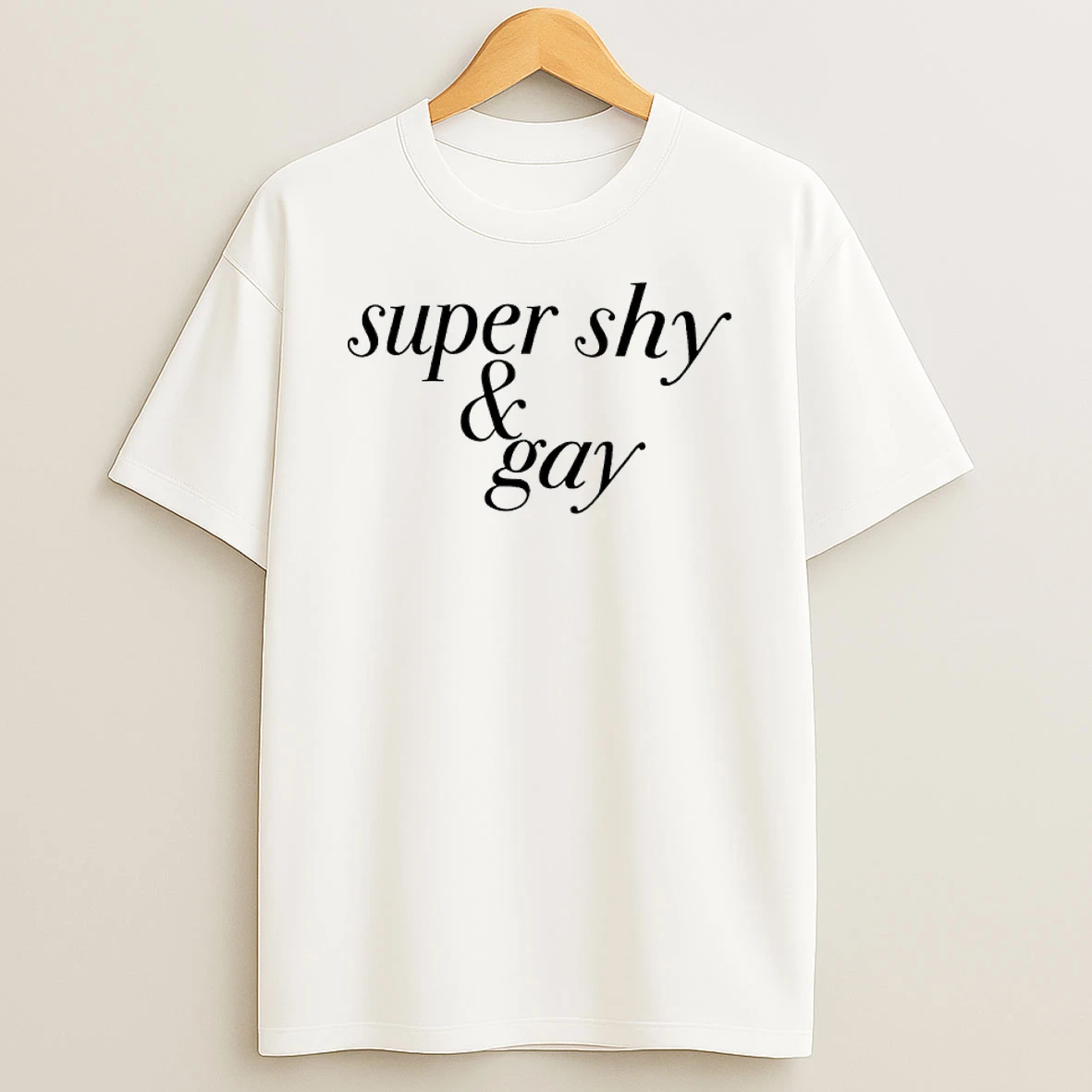 Super Shy And Gay Shirts