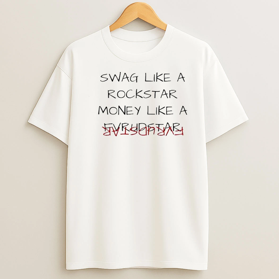 Swag Like A Rockstar Money Like A Rockstar Shirts