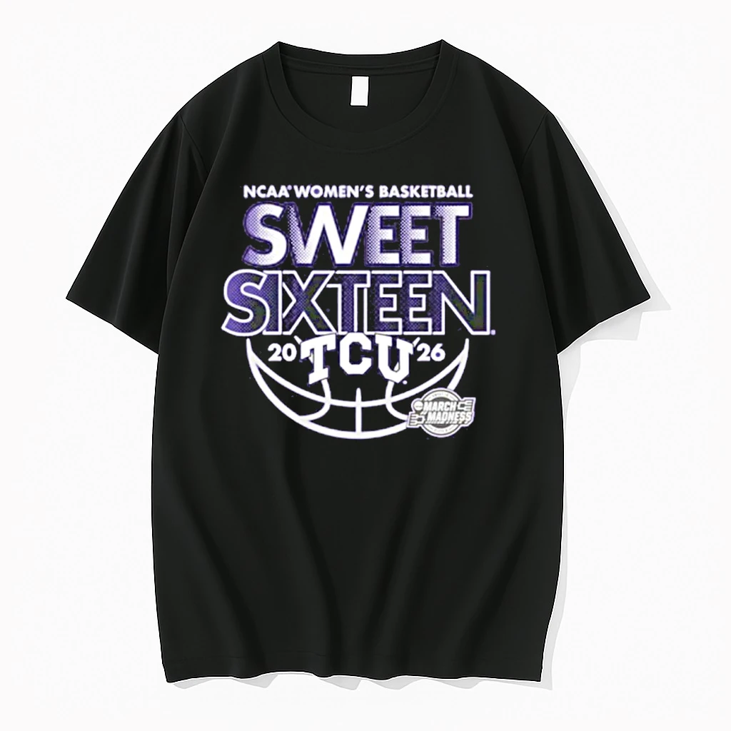 Tcu Womens Basketball 2026 Ncaa March Madness Sweet Sixteen Shirts