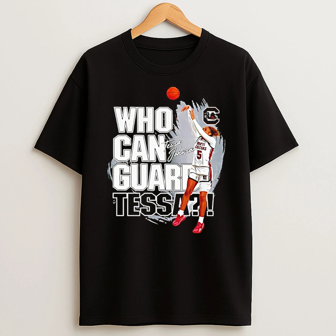 Tessa Thompson South Carolina Basketball Who Can Guard Tessa Shirts