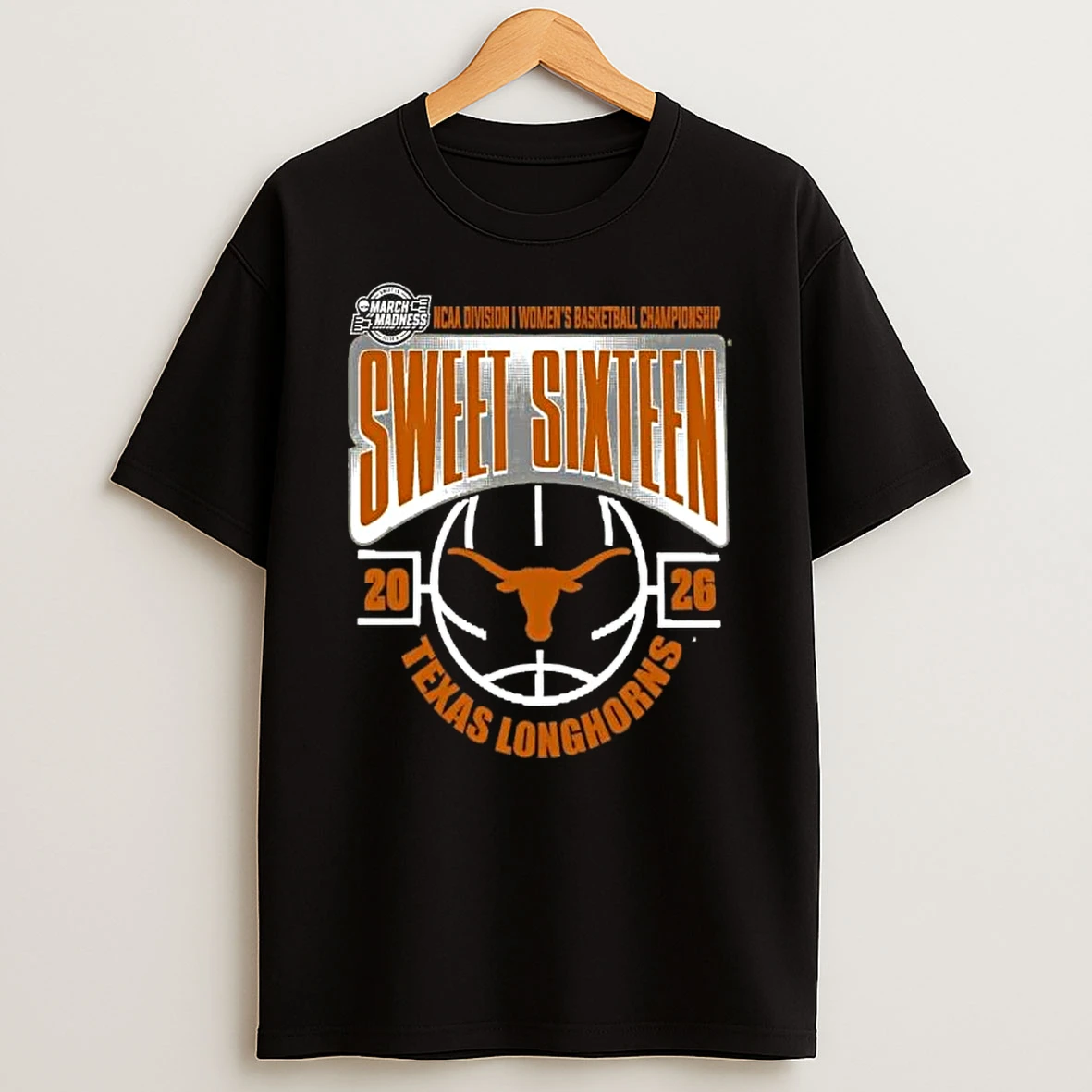 Texas Longhorns Sweet 16 Ncaa Di Womens Basketball Tournament March Madness 2026 Shirts