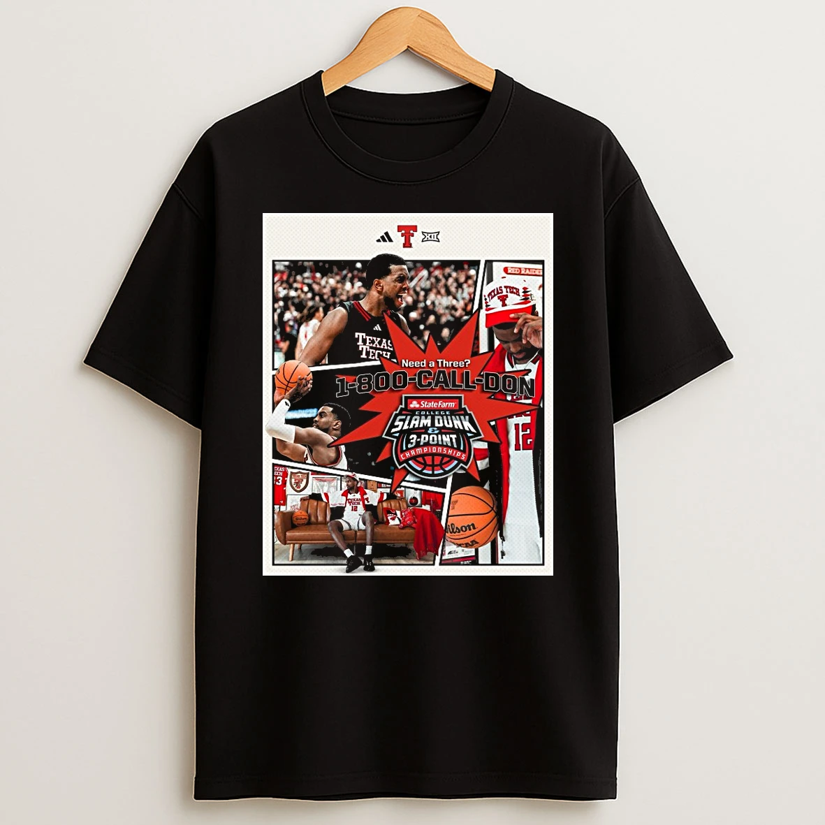 Texas Tech Mens Basketball Need A Three 1 800 Call Don State Farm College Slam Dunk 3 Point Championships Shirts