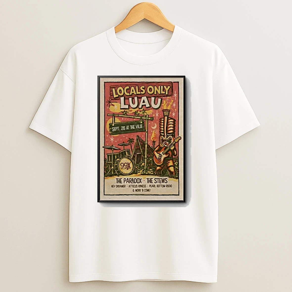 The 99x Locals Only Luau 9 26 2026 Fayetteville Ga Shirts