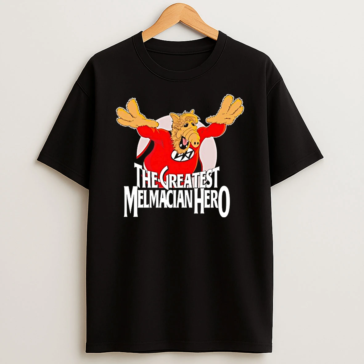 The Greatest Melmacian Hero Shirts