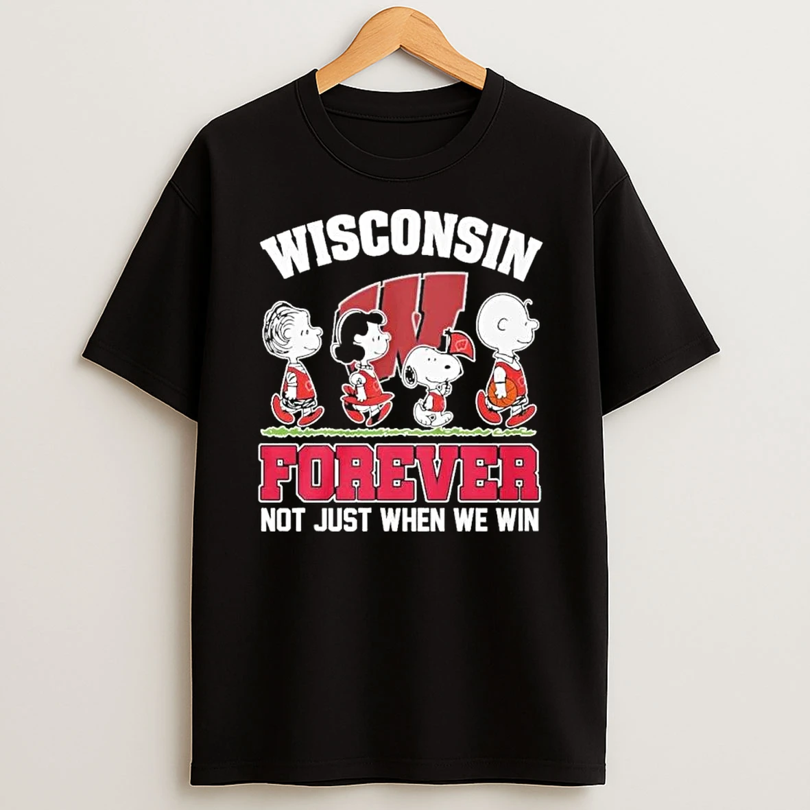 The Peanuts X Wisconsin Basketball Forever Not Just When We Win Shirts