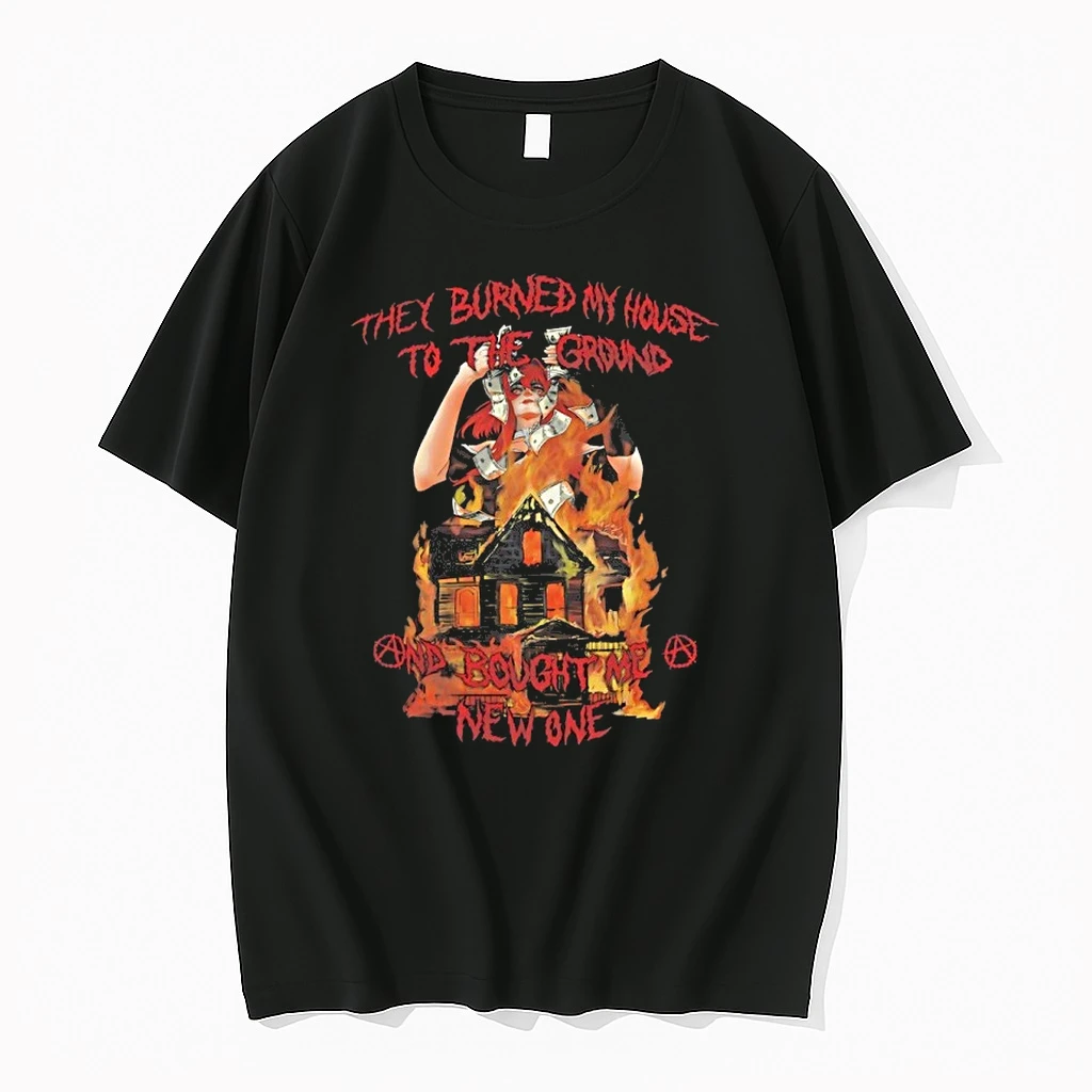 They Burned My House To The Ground And Bought Me New One Shirts