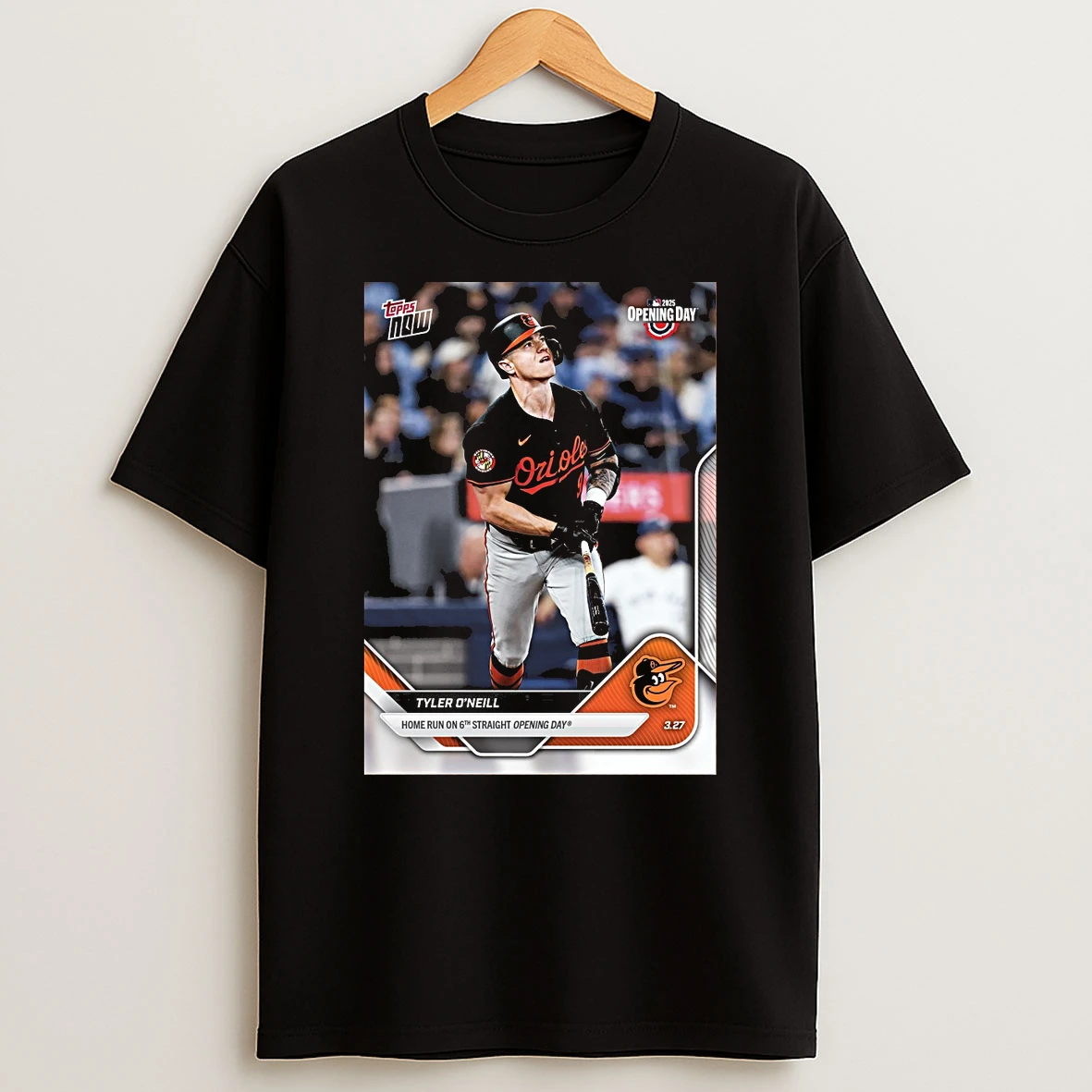 Topps Tyler Oneill Baltimore Orioles Home Run On His 6th Straight Opening Day Shirts