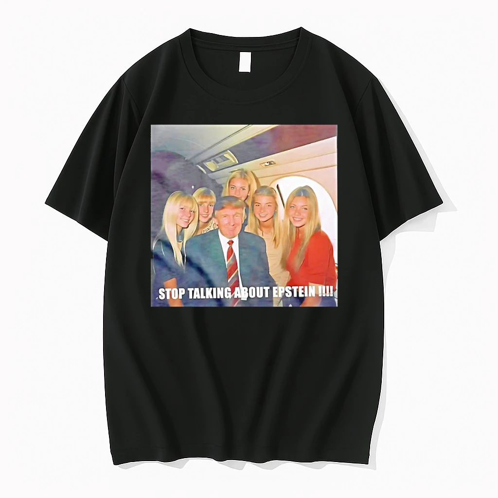 Trump Stop Talking About Epstein Photo Shirts