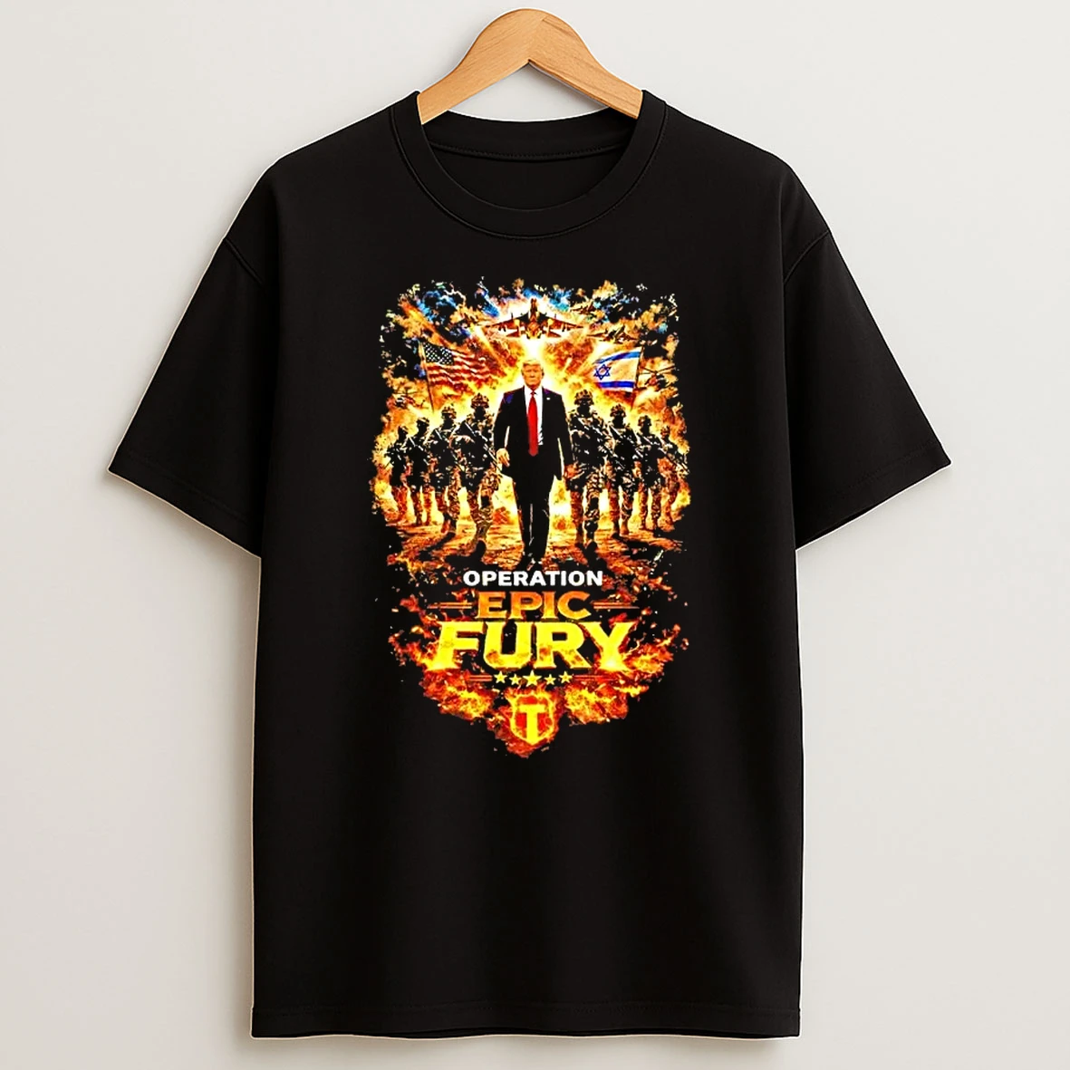 Trump Vs Israel Operation Epic Fury Shirts