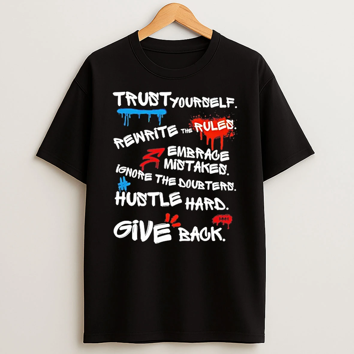 Trust Yourself Rewrite The Rules Shirts