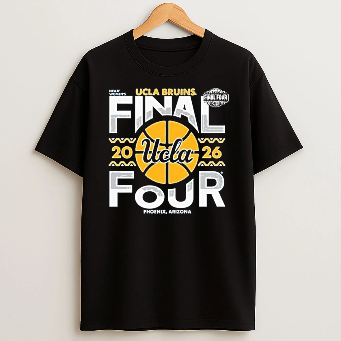 Ucla Bruins Team Vibes Final Four 2026 Shirts