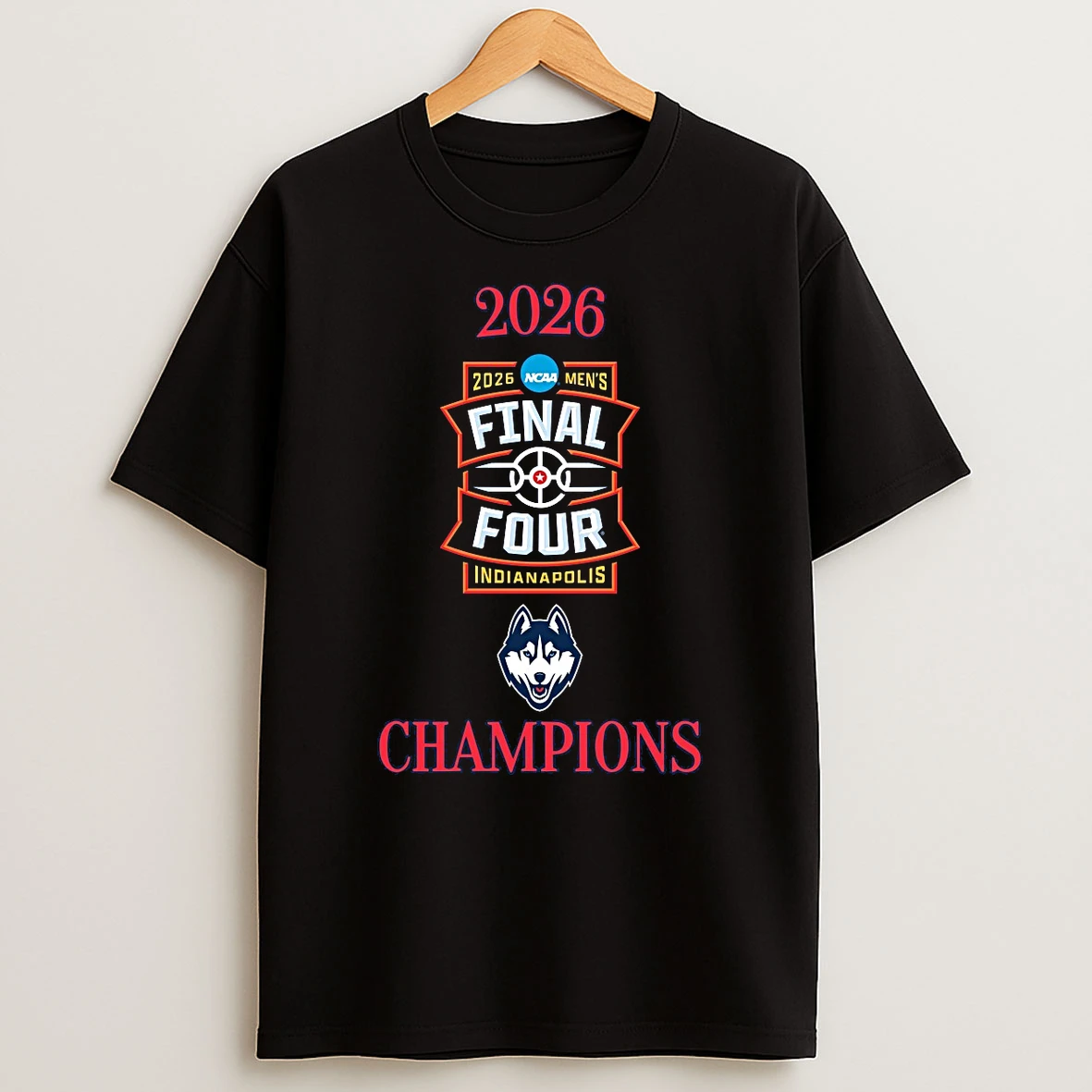 Uconn Huskies 2026 Ncaa Mens March Madness Final Four Indianapolis Champions Logos Shirts
