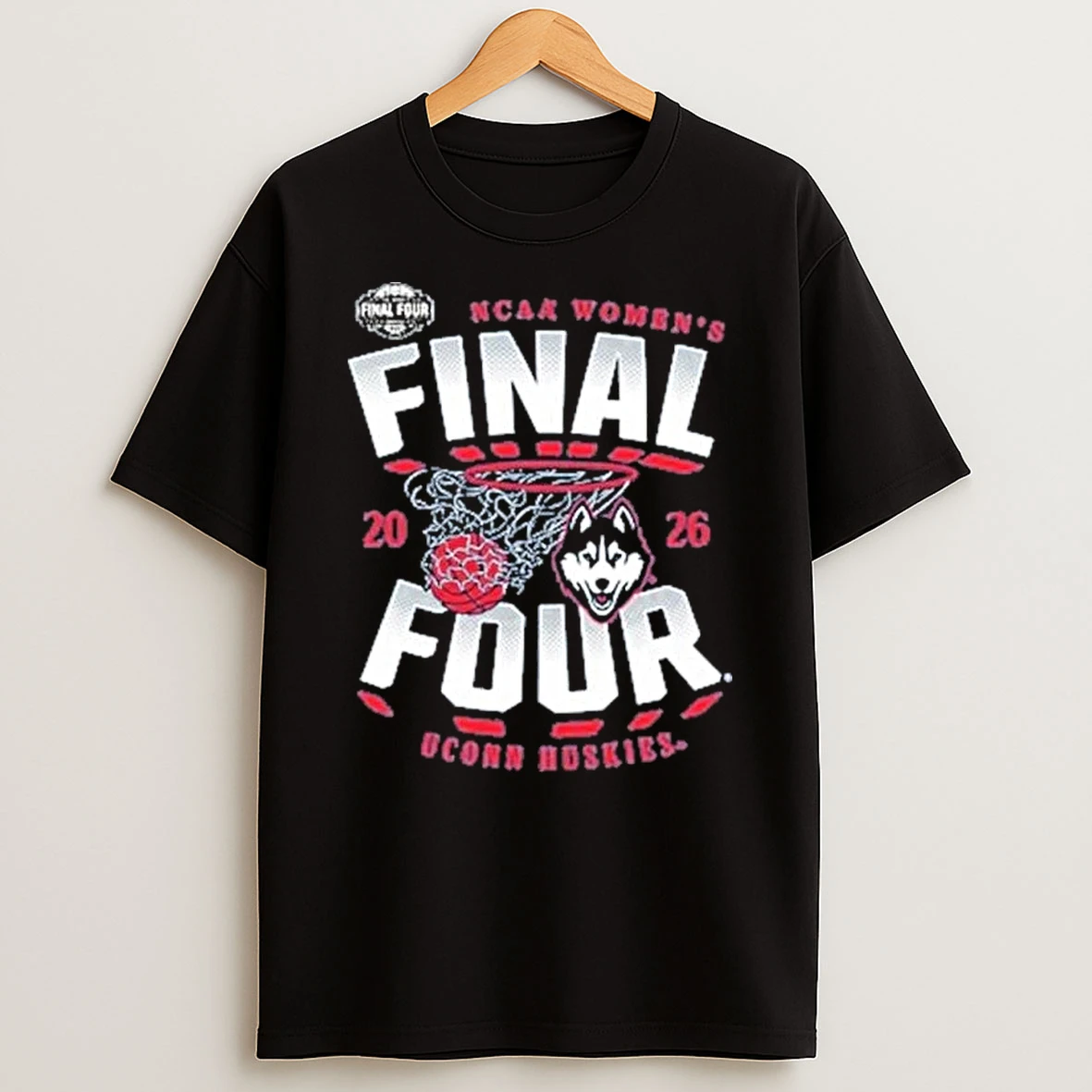 Uconn Womens Basketball 2026 Ncaa Final Four Hoop Tee Shirts