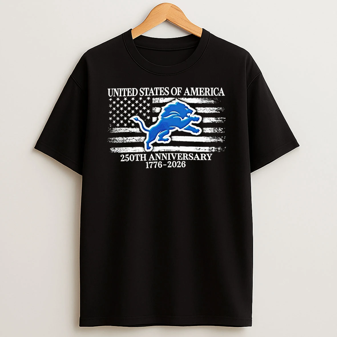 United States Of America 250th Anniversary 1776 2026 Detroit Lions Us Flag Shirts