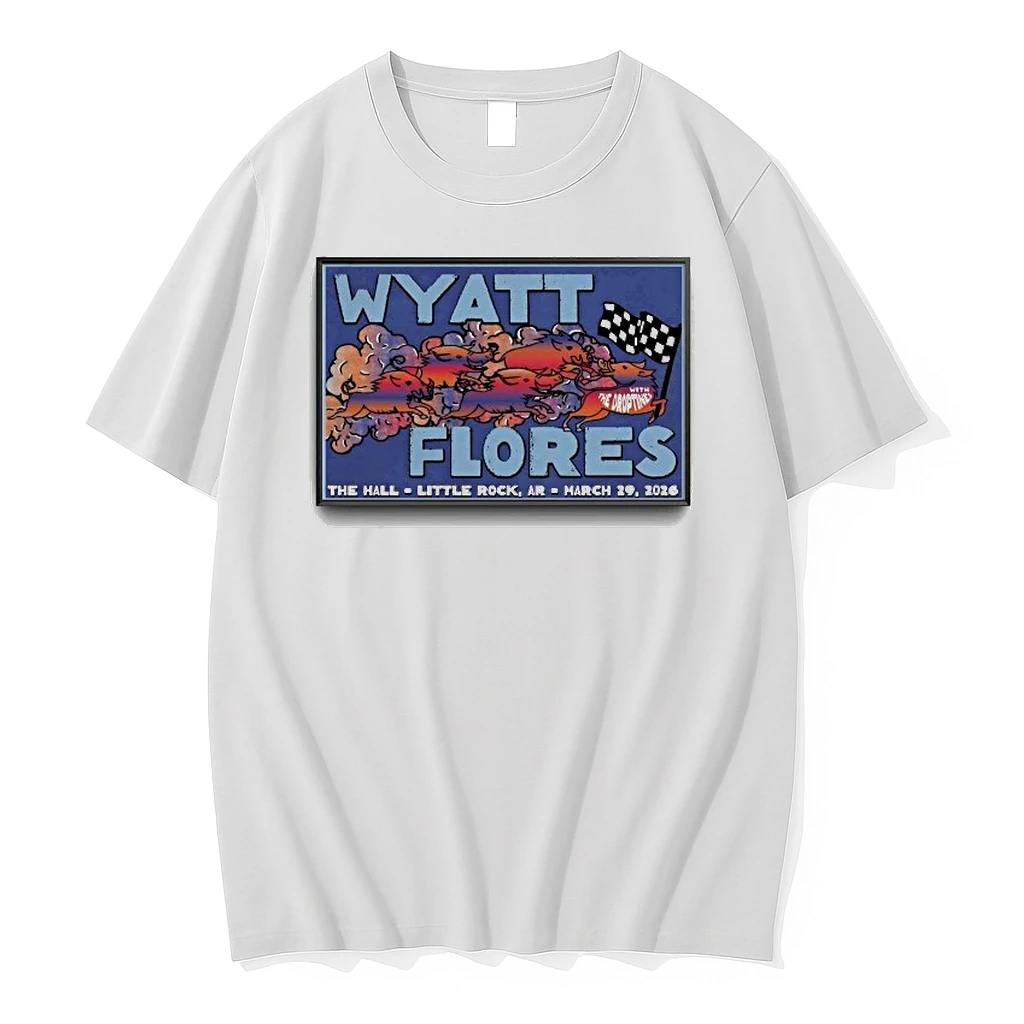 Wyatt Flores The Hall In Little Rock Ar Mar 29 2026 Shirts
