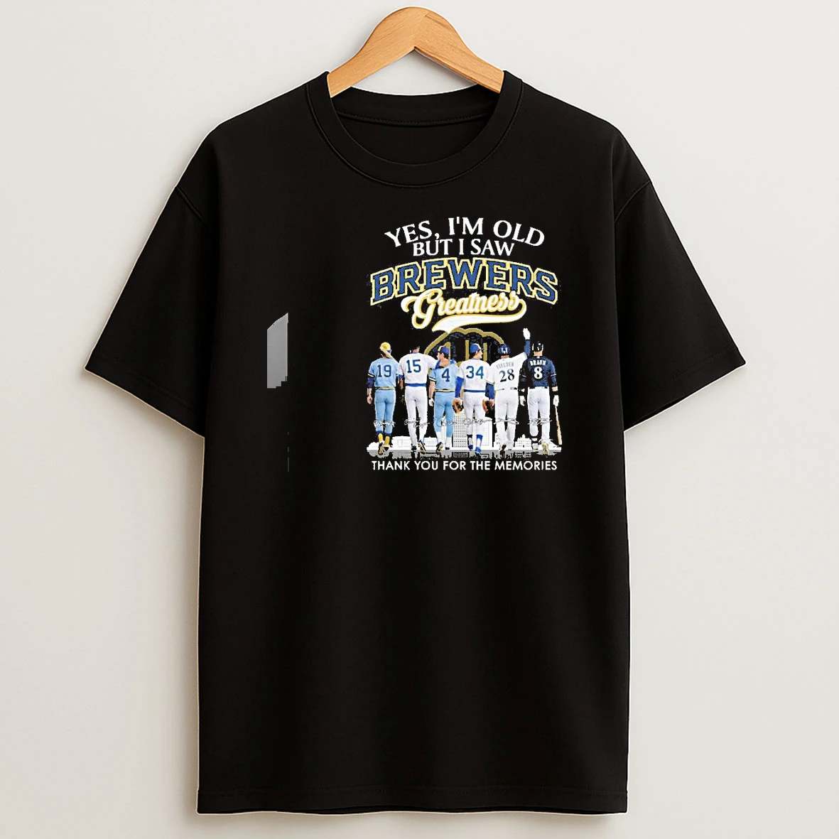 Yes Im Old But I Saw Milwaukee Brewers Baseball Greatness Shirts