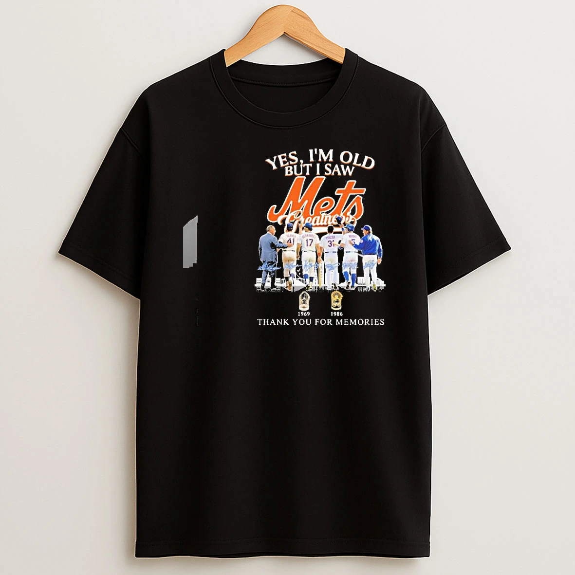 Yes Im Old But I Saw New York Mets Baseball Greatness Shirts