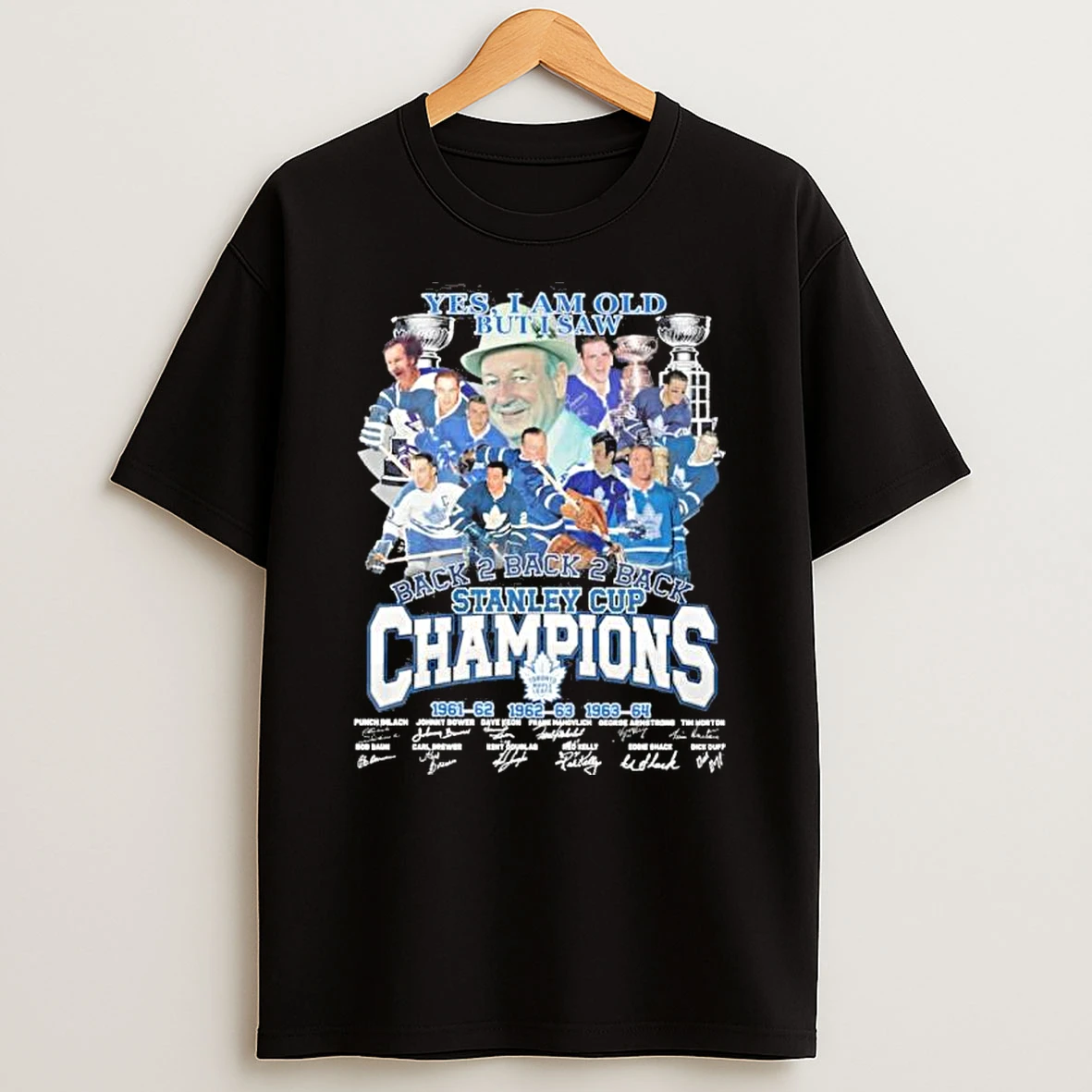 Yes Im Old But I Saw Toronto Maple Leafs Stanley Cup Champions Greatness Shirts