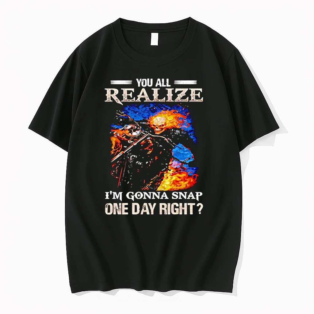 You All Realize Im Gonna Snap One Day Right Skull Shirts