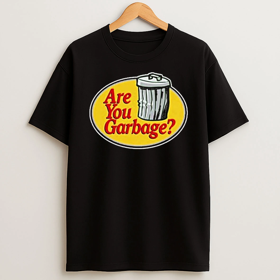 Are You Garbage Pro Fishing Shirts