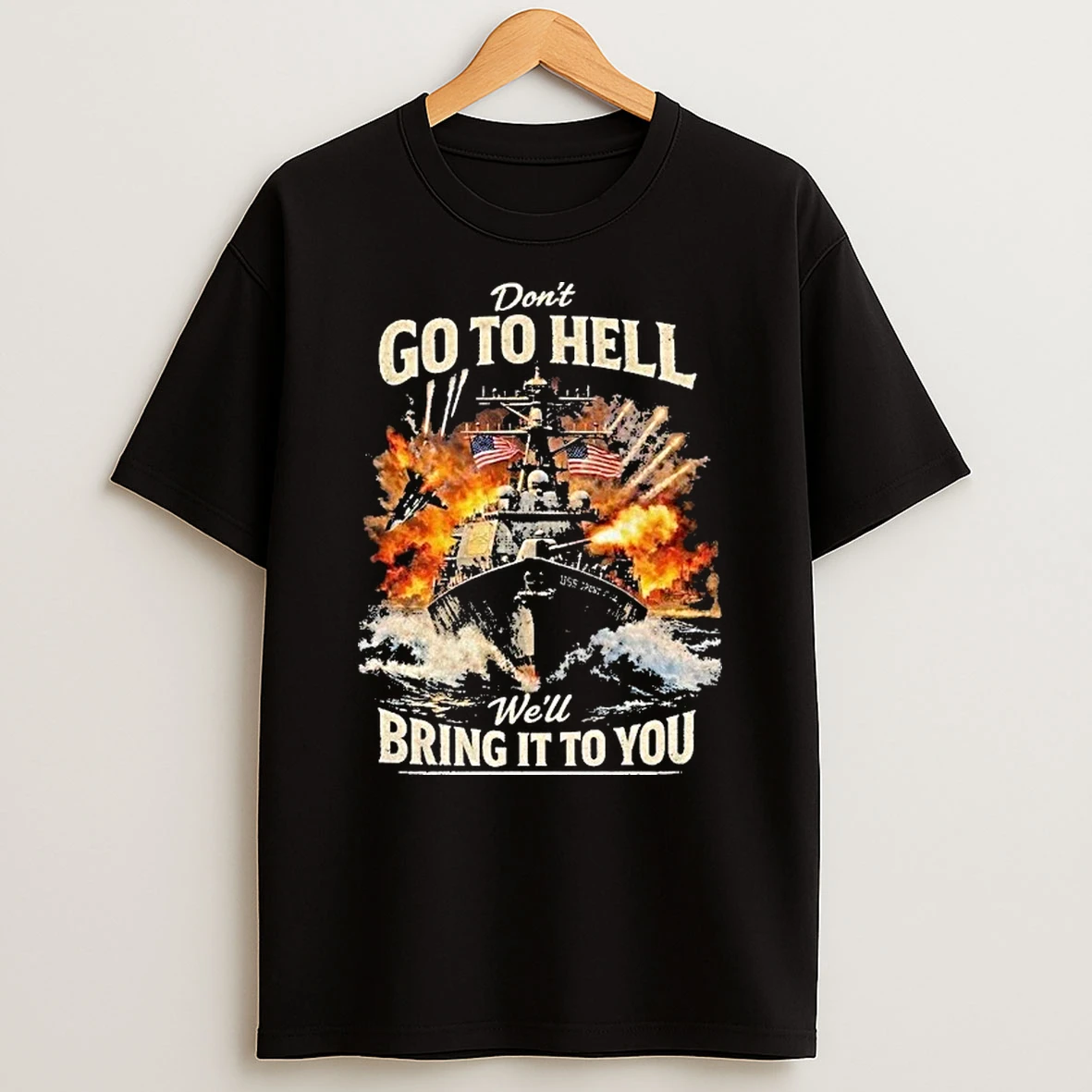 Dont Go To Hell Well Bring The Fire Shirts