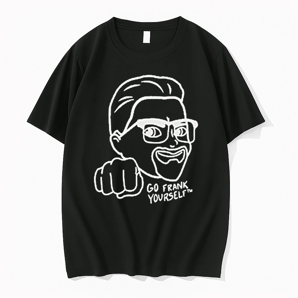Go Frank Yourself Shirts