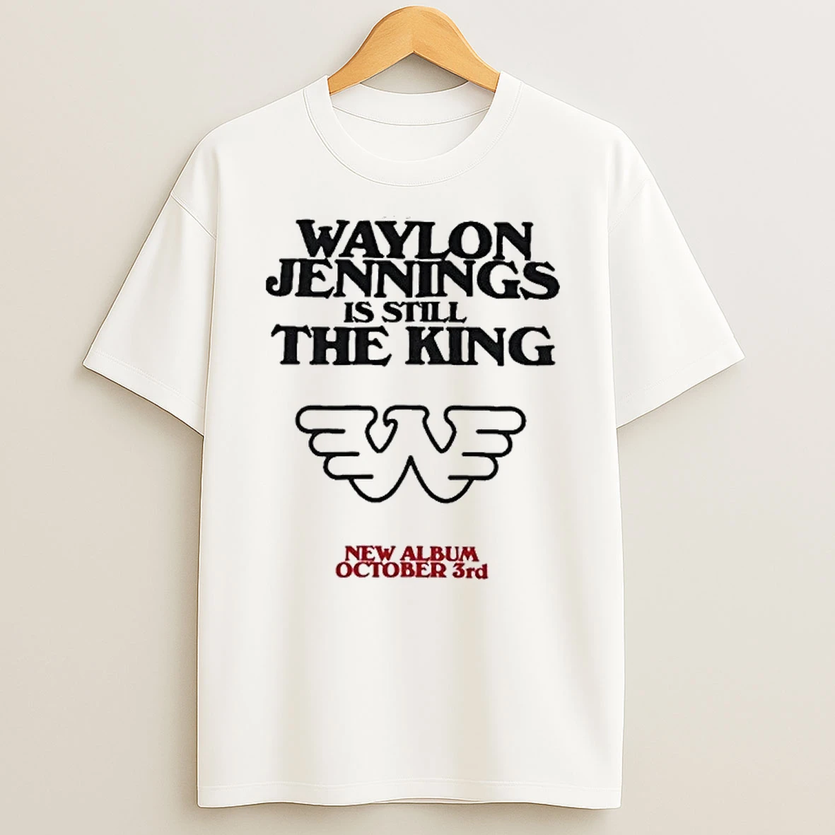 Waylon Is Still The King New Album October 3rd Shirts